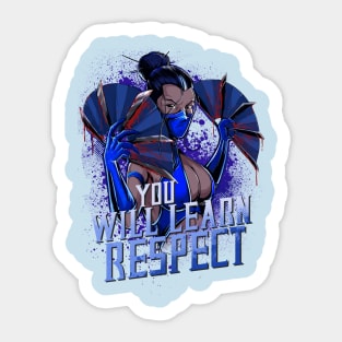 You Will Learn Respect Sticker